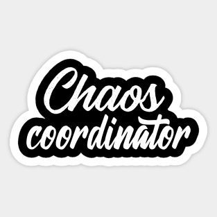 chaos Coordinator Sticker